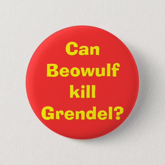 Kann Beowulf Grendel töten? Button (Vorderseite)