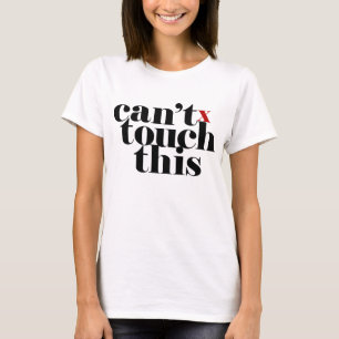 Kann das nicht Touch machen T-Shirt