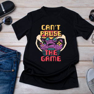 Kann das Spiel nicht anhalten - Funny Gamer T - Sh T-Shirt