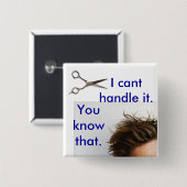 Kann den Haarschnitt nicht behandeln Button (Vorne & Hinten)