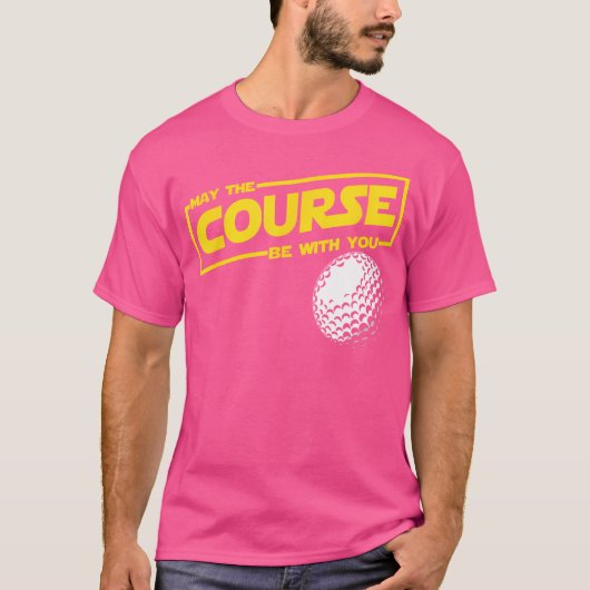 Kann der Kurs mit Ihnen lustige Golf sein T-Shirt (Vorderseite)