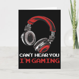 Kann dich nicht hören, ich bin am Gamen - Gamer-Zu Karte