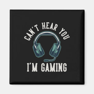 Kann dich nicht hören, ich bin am Gamen Ich kann d Magnet