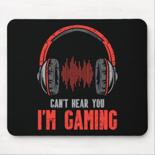 Kann dich nicht hören, ich bin am Gamen Lustige Ga Mousepad