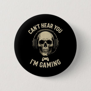 Kann dich nicht hören ich bin am Gamen - Lustiger Button