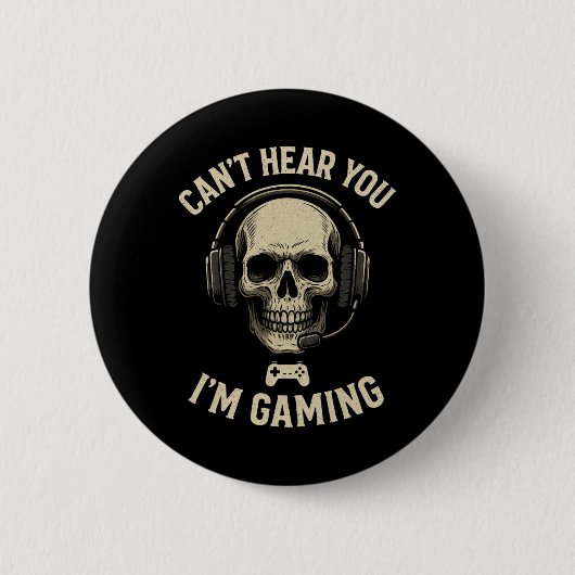 Kann dich nicht hören ich bin am Gamen - Lustiger Button (Vorderseite)