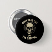 Kann dich nicht hören ich bin am Gamen - Lustiger Button (Vorne & Hinten)