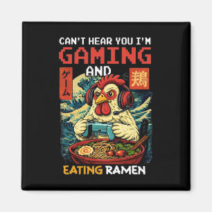Kann dich nicht hören, ich bin am Gamen und esse R Magnet