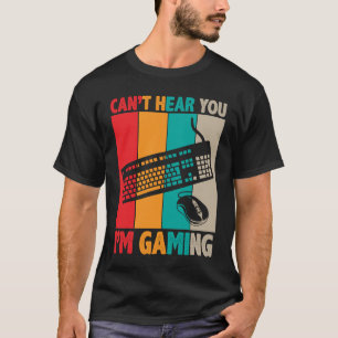 Kann dich nicht hören, ich zocke gerade 2 T-Shirt