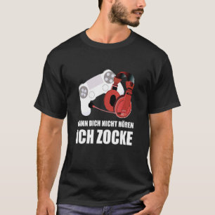 Kann dich nicht mit dem Maus-Sprichwort Zocke 1 T-Shirt