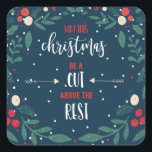 kann dieses Weihnachten ein Schnitt über der Erhol Quadratischer Aufkleber<br><div class="desc">designed by the Arty Apples Limited. Great way to remember what we all went through in 2020</div>