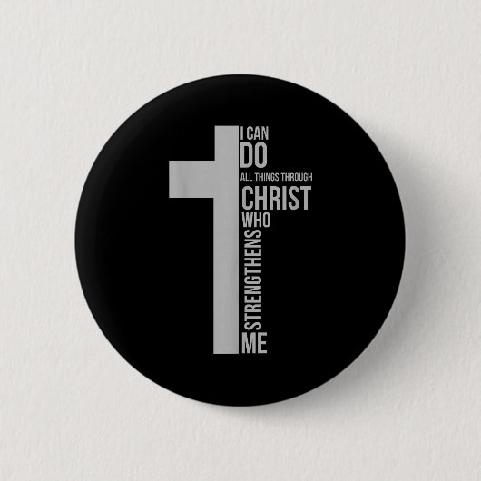 Kann Dinge tun durch Christus, der das Kreuz stärk Button (Vorderseite)