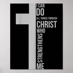 Kann Dinge tun durch Christus, der das Kreuz stärk Poster