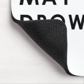 KANN DROWSINESS Funny Warning Parody Mousepad (Ecke)