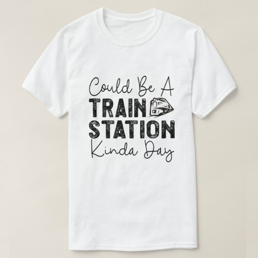 Kann ein Bahnhof Kinda Tag T-Shirt (Design vorne)
