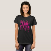 Kann ein Bahnhof Kinda Tag T-Shirt (Vorne ganz)