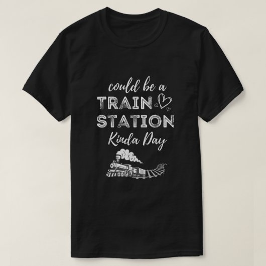 Kann ein Bahnhof Kinda Tag T-Shirt (Design vorne)