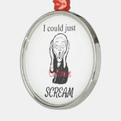 Kann einfach Thunder_Cove schreien Ornament Aus Metall (Links)