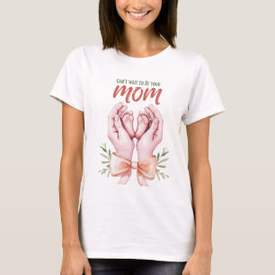 Kann es kaum erwarten, deine Mutter zu sein T-Shirt