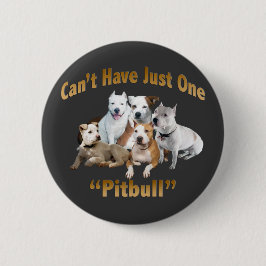 Kann gerade ein Pitbull nicht haben Button