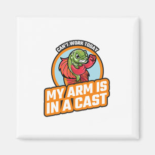 Kann heute nicht arbeiten, mein Arm ist in einer K Magnet