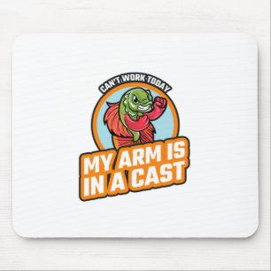 Kann heute nicht arbeiten, mein Arm ist in einer K Mousepad
