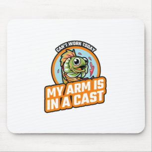Kann heute nicht arbeiten, mein Arm ist in einer K Mousepad