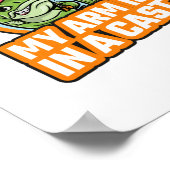 Kann heute nicht arbeiten, mein Arm ist in einer K Poster (Ecke)