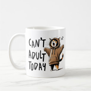 Kann heute nicht erwachsen werden, lustige Katze Kaffeetasse
