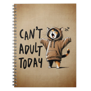Kann heute nicht erwachsen werden lustige Katze Notizblock