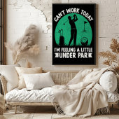 Kann heute nicht funktionieren, unter Par Poster