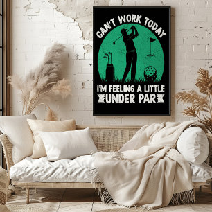 Kann heute nicht funktionieren, unter Par Poster