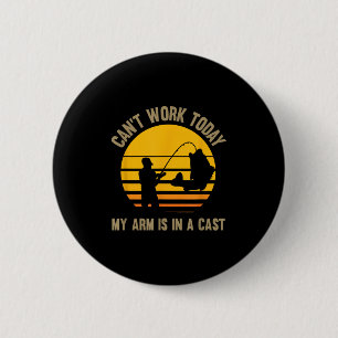 Kann heute nicht mehr arbeiten, mein Arm ist in ei Button