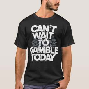 Kann Heute Nicht Warten, Um Zu Spielen - Ein Gesch T-Shirt