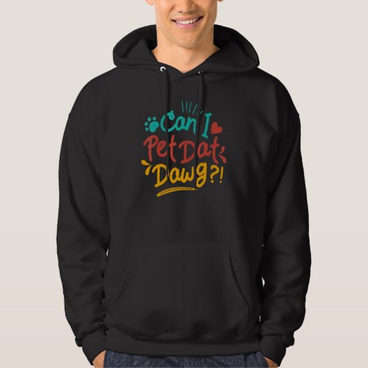 Kann ich Dat Dawg essen? Hoodie (Vorderseite)