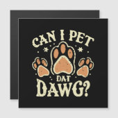 Kann ich Dat Dawg essen? Magnetkarte (Vorne/Hinten)