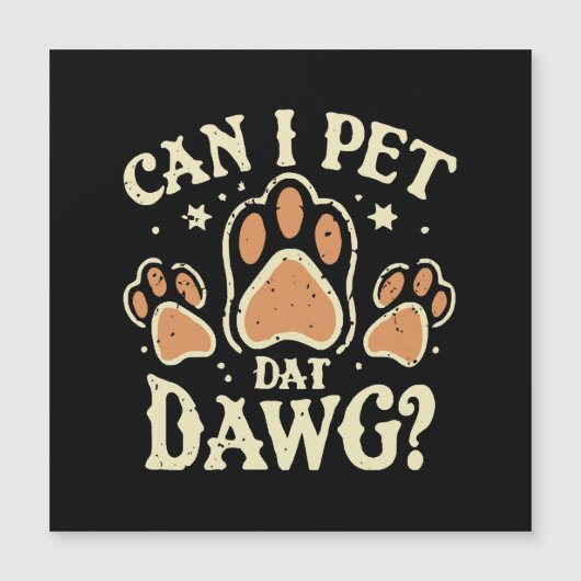 Kann ich Dat Dawg essen? Magnetkarte (Vorderseite)