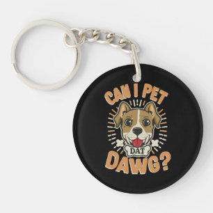 Kann ich Dat Dawg essen? Schlüsselanhänger