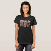 Kann ich den Dawg essen lassen? T-Shirt (Vorne ganz)