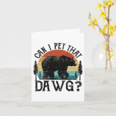 Kann ich den Hund Funny Dawg Bear Meme Camping Hi Karte (Gelbe Blume)