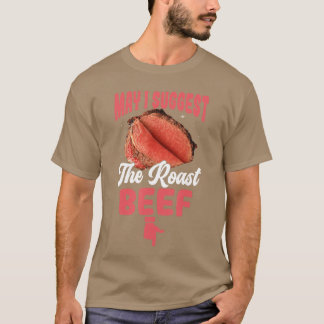 Kann ich den Rinderbraten Funny Peinlich Erwachsen T-Shirt