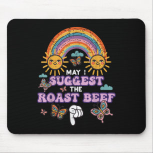 Kann ich den Rinderbraten Lustig Unangemessen A vo Mousepad