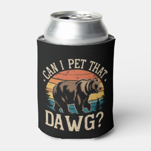 Kann ich diesen Dawg-Bären streicheln Meme Camping Dosenkühler