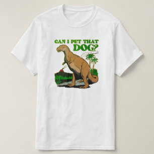 KANN ICH DIESEN HUND BITTEN? T-Shirt