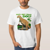 KANN ICH DIESEN HUND BITTEN? T-Shirt (Vorderseite)