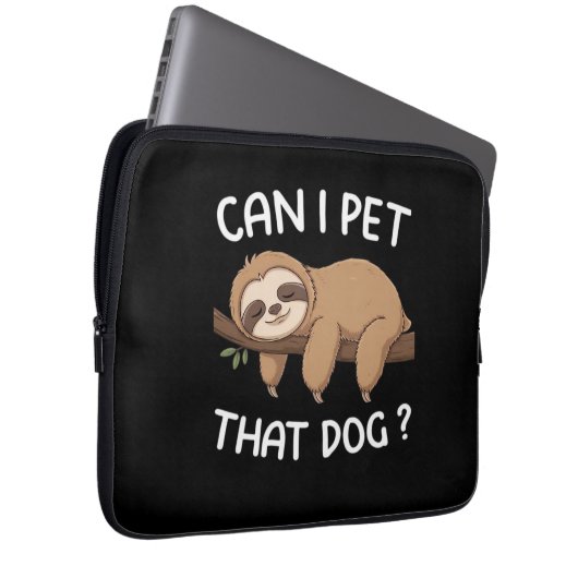 Kann ich diesen Hund mit einem lustigen Faultier f Laptopschutzhülle (Vorne Rechts)