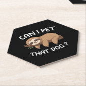 Kann ich diesen Hund mit einem lustigen Faultier f Untersetzer (angewinkelt)