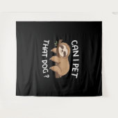 Kann ich diesen Hund mit einem lustigen Faultier f Wandteppich (Vorderseite (Horizontal))