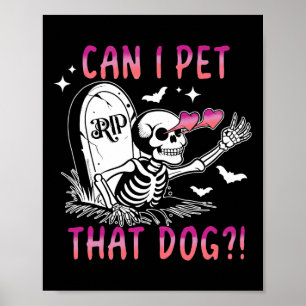 Kann ich diesen Hund Skelett Halloween essen? Poster