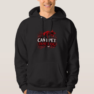 Kann ich diesen Hund streicheln Lustiger Hunde Lie Hoodie